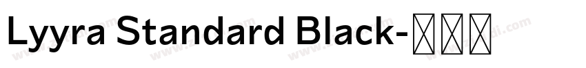 Lyyra Standard Black字体转换 Lyyra Standard Black字体转换